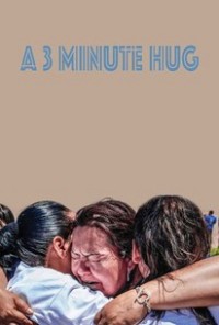 Cái ôm 3 phút (A 3 Minute Hug) [2019]