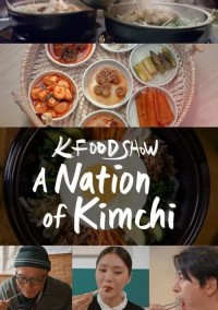 Hàn Quốc: Xứ sở kim chi (A Nation of Kimchi) [2023]