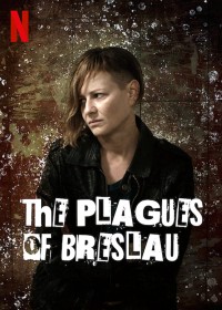 Tai ương Breslau (The Plagues of Breslau) [2018]