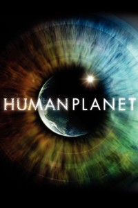 Human Planet (Human Planet) [2011]