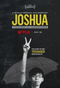 Joshua: Thiếu niên chống lại Siêu cường (Joshua: Teenager vs. Superpower) [2017]