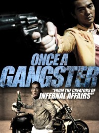 Một lần làm Gangster (Once a Gangster) [2010]