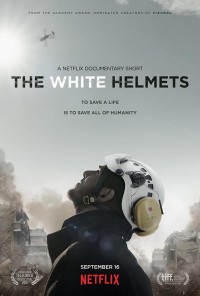 Những anh hùng mũ trắng (The White Helmets) [2016]