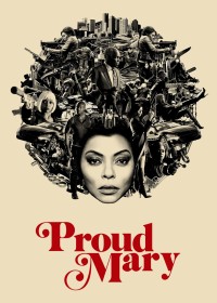 Proud Mary (Proud Mary) [2018]