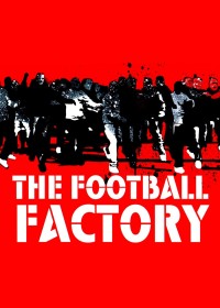 The Football Factory (The Football Factory) [2004]
