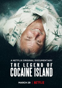 Truyền thuyết đảo Cocaine (The Legend of Cocaine Island) [2019]